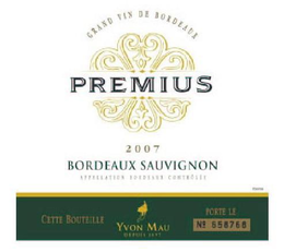 PREMIUS BORDEAUX SAUVIGNON 2007 YVON MAU trademark