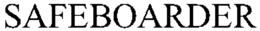 SAFEBOARDER trademark