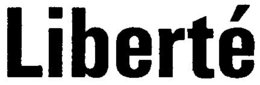 LIBERTÉ trademark