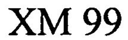 XM 99 trademark