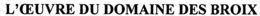 L'OEUVRE DU DOMAINE DES BROIX trademark