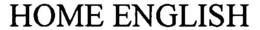 HOME ENGLISH trademark