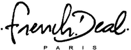 FRENCH'DEAL PARIS trademark