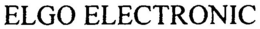 ELGO ELECTRONIC trademark