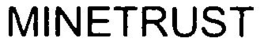 MINETRUST trademark