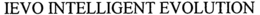 IEVO INTELLIGENT EVOLUTION trademark