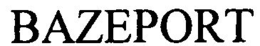 BAZEPORT trademark