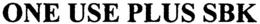 ONE USE PLUS SBK trademark