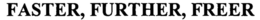 FASTER, FURTHER, FREER trademark
