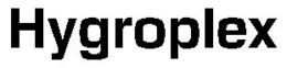 HYGROPLEX trademark