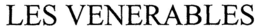 LES VENERABLES trademark