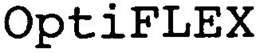 OPTIFLEX trademark