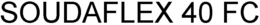 SOUDAFLEX 40 FC trademark