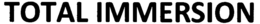 TOTAL IMMERSION trademark