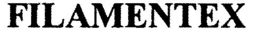 FILAMENTEX trademark