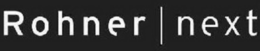 ROHNER NEXT trademark