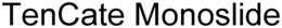 TENCATE MONOSLIDE trademark