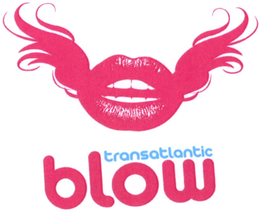 TRANSATLANTIC BLOW trademark
