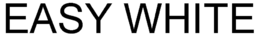 EASY WHITE trademark