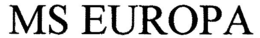 MS EUROPA trademark