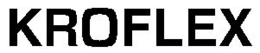 KROFLEX trademark