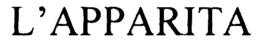 L'APPARITA trademark
