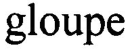 GLOUPE trademark