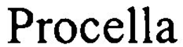 PROCELLA trademark