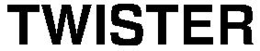 TWISTER trademark