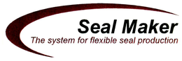 SEAL MAKER THE SYSTEM FOR FLEXIBLE SEAL PRODUCTION trademark