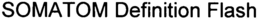 SOMATOM DEFINITION FLASH trademark