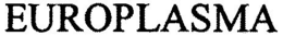 EUROPLASMA trademark