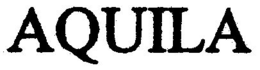AQUILA trademark