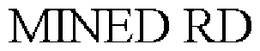 MINED RD trademark
