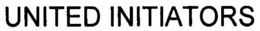 UNITED INITIATORS trademark