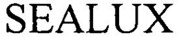 SEALUX trademark
