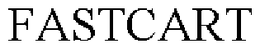 FASTCART trademark