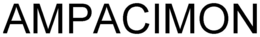 AMPACIMON trademark