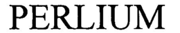 PERLIUM trademark