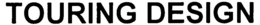 TOURING DESIGN trademark