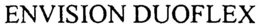 ENVISION DUOFLEX trademark