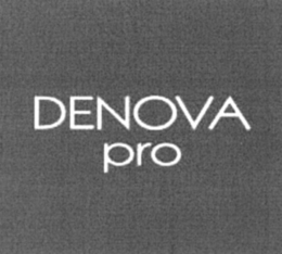 DENOVA PRO trademark