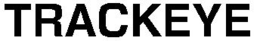 TRACKEYE trademark