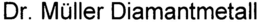 DR. MÜLLER DIAMANTMETALL trademark