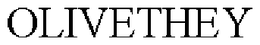 OLIVETHEY trademark