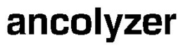 ANCOLYZER trademark