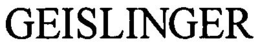 GEISLINGER trademark