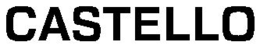 CASTELLO trademark