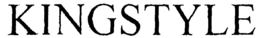 KINGSTYLE trademark