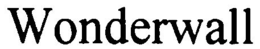 WONDERWALL trademark